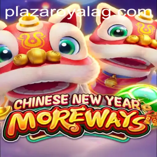 Unveiling the Excitement of CHINESENEWYEARMOREWAYS: A Thrilling Addition on 5588.bet