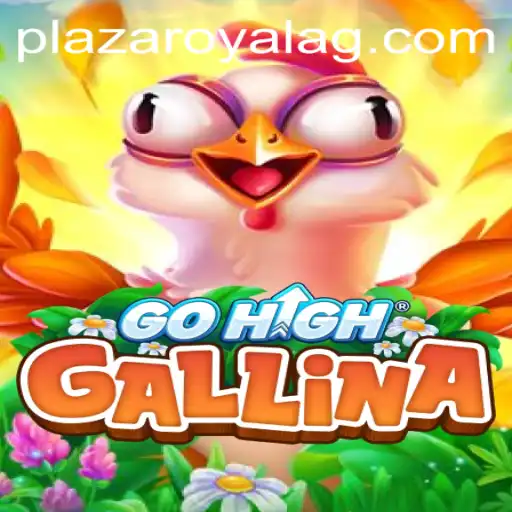 Discovering GoHighGallina: A New Era of Gaming at 5588.bet